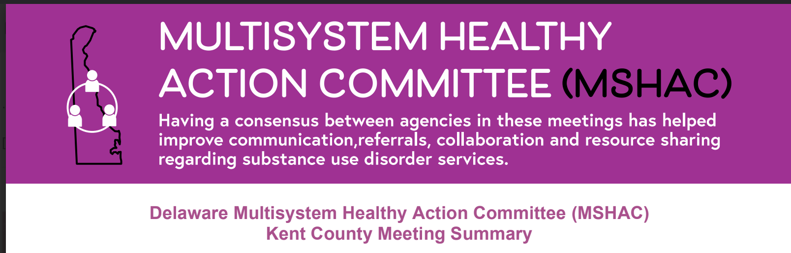 Delaware Multisystem Healthy Action Committee (MSHAC)  Kent County Meeting Summary