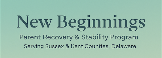 New Beginnings Parent Recovery & Stability Program